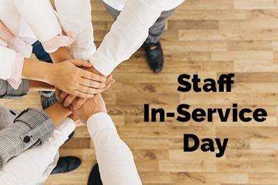 Staff In-Service Day